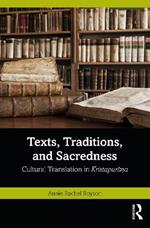 Texts, Traditions, and Sacredness: Cultural Translation in Kristapura?a