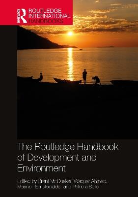 The Routledge Handbook of Development and Environment - cover