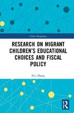 Research on Migrant Children’s Educational Choices and Fiscal Policy