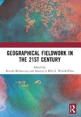 Geographical Fieldwork in the 21st Century - cover