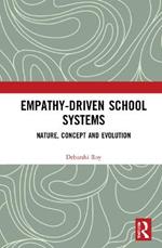 Empathy-Driven School Systems: Nature, Concept and Evolution