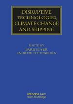 Disruptive Technologies, Climate Change and Shipping