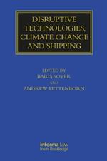Disruptive Technologies, Climate Change and Shipping