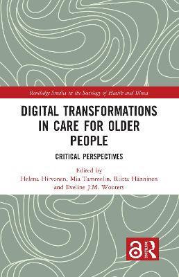 Digital Transformations in Care for Older People: Critical Perspectives - cover