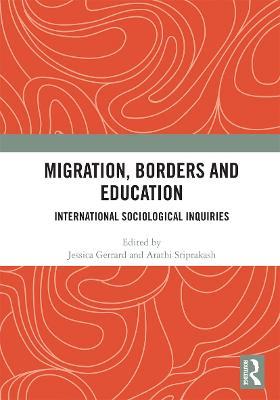 Migration, Borders and Education: International Sociological Inquiries - cover