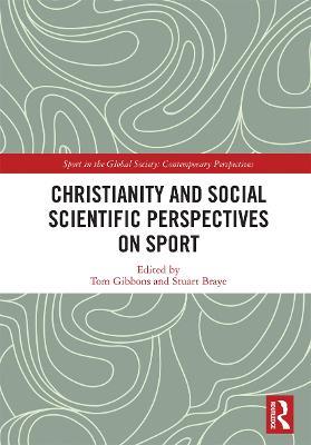 Christianity and Social Scientific Perspectives on Sport - cover