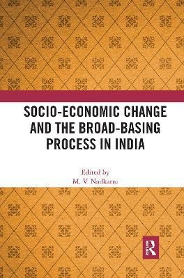 Socio-Economic Change and the Broad-Basing Process in India - cover