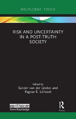 Risk and Uncertainty in a Post-Truth Society - cover