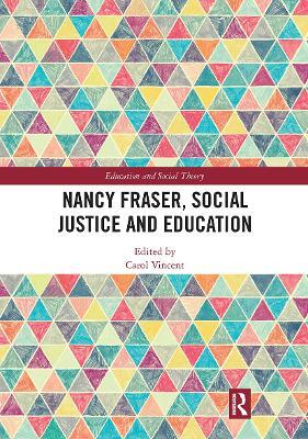 Nancy Fraser, Social Justice and Education - cover