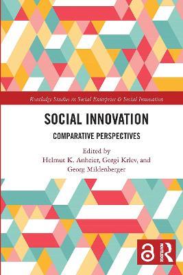 Social Innovation: Comparative Perspectives - Helmut Anheier,Gorgi Krlev,Georg Mildenberger - cover