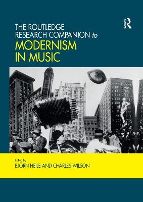 The Routledge Research Companion to Modernism in Music - cover