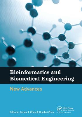 Bioinformatics and Biomedical Engineering: New Advances: Proceedings of the 9th International Conference on Bioinformatics and Biomedical Engineering (iCBBE 2015), Shanghai, China, 18-20 September 2015 - cover