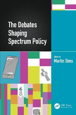 The Debates Shaping Spectrum Policy - cover