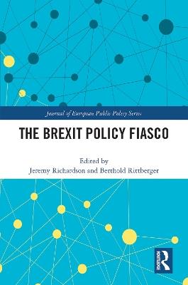 The Brexit Policy Fiasco - cover