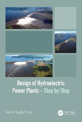 Design of Hydroelectric Power Plants - Step by Step - Geraldo Magela Pereira - cover
