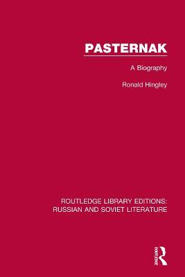 Pasternak: A Biography - Ronald Hingley - cover