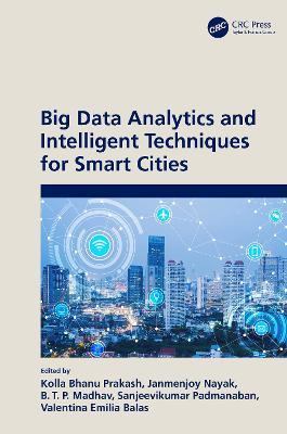 Big Data Analytics and Intelligent Techniques for Smart Cities - cover