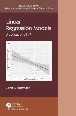 Linear Regression Models: Applications in R - John P. Hoffmann - cover