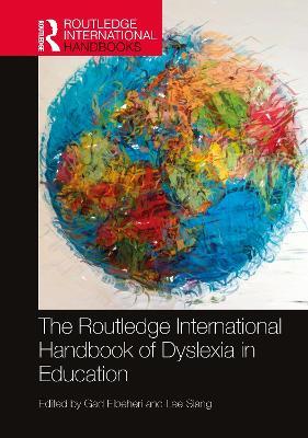 The Routledge International Handbook of Dyslexia in Education - cover
