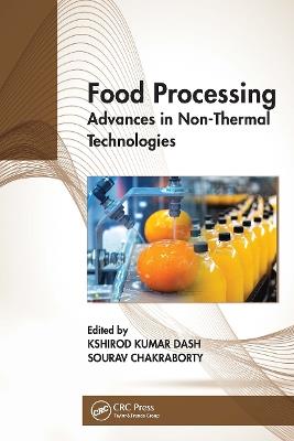 Food Processing: Advances in Non-Thermal Technologies - cover