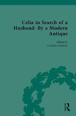 Celia in Search of a Husband: By a Modern Antique - cover