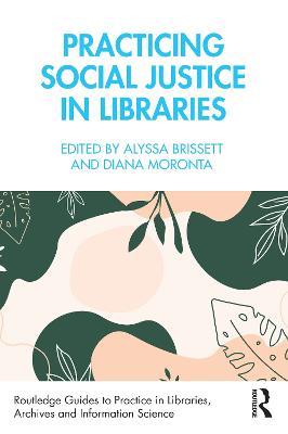 Practicing Social Justice in Libraries - cover
