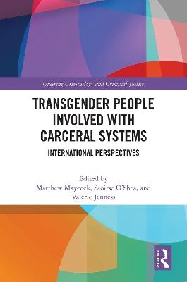 Transgender People Involved with Carceral Systems: International Perspectives - cover
