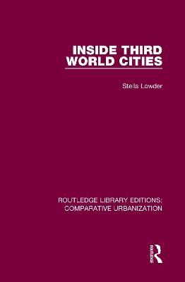 Inside Third World Cities - Stella Lowder - cover