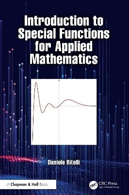 Introduction to Special Functions for Applied Mathematics - Daniele Ritelli - cover