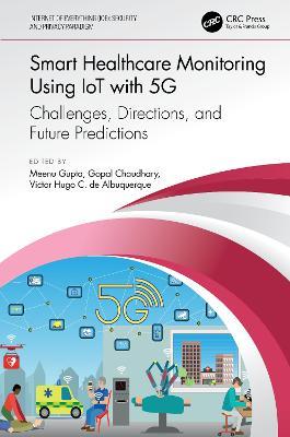 Smart Healthcare Monitoring Using IoT with 5G: Challenges, Directions, and Future Predictions - cover