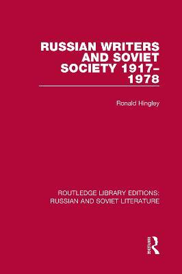 Russian Writers and Soviet Society 1917–1978 - Ronald Hingley - cover