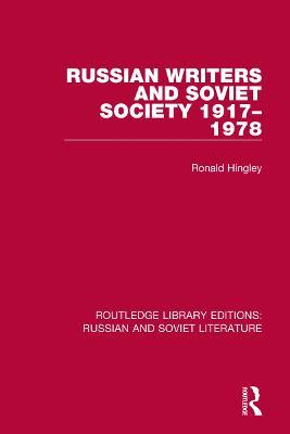 Russian Writers and Soviet Society 1917–1978 - Ronald Hingley - cover