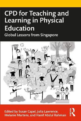 CPD for Teaching and Learning in Physical Education: Global Lessons from Singapore - cover