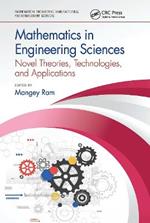 Mathematics in Engineering Sciences: Novel Theories, Technologies, and Applications