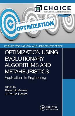 Optimization Using Evolutionary Algorithms and Metaheuristics: Applications in Engineering - cover