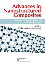 Advances in Nanostructured Composites: Volume 2: Applications of Nanocomposites