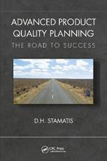 Advanced Product Quality Planning: The Road to Success
