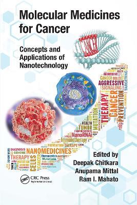 Molecular Medicines for Cancer: Concepts and Applications of Nanotechnology - cover