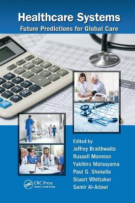 Healthcare Systems: Future Predictions for Global Care - cover