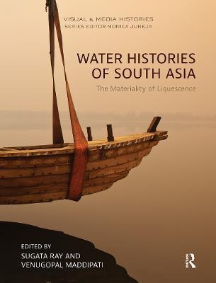 Water Histories of South Asia: The Materiality of Liquescence - cover