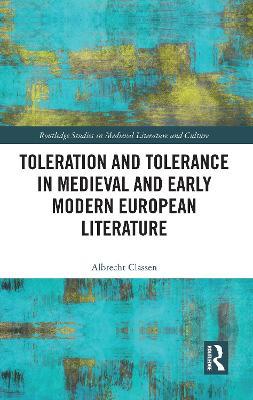 Toleration and Tolerance in Medieval European Literature - cover