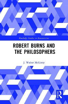 Robert Burns and the Philosophers - J Walter McGinty - cover