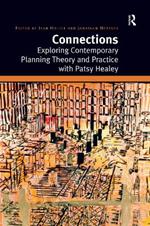 Connections: Exploring Contemporary Planning Theory and Practice with Patsy Healey
