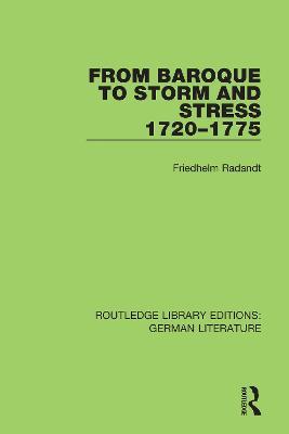 From Baroque to Storm and Stress 1720-1775 - Friedhelm Radandt - cover