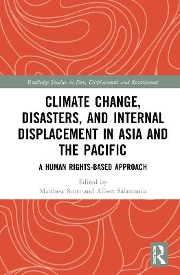Climate Change, Disasters, and Internal Displacement in Asia and the Pacific: A Human Rights-Based Approach - cover