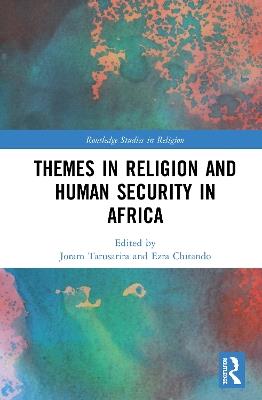 Themes in Religion and Human Security in Africa - cover