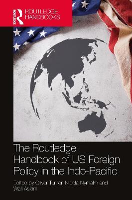 The Routledge Handbook of US Foreign Policy in the Indo-Pacific - cover