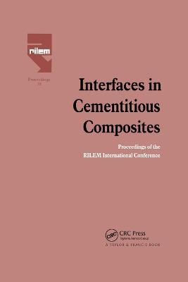 Interfaces in Cementitious Composites - J.C. Maso - cover