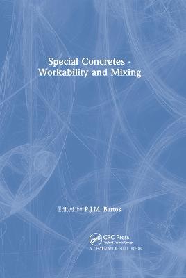 Special Concretes - Workability and Mixing - cover