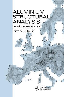 Aluminium Structural Analysis: Recent European advances - cover